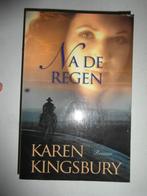Na de regen,  Karen Kingsbury, Ophalen of Verzenden, Zo goed als nieuw