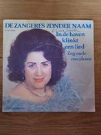 Zangeres zonder naam - In de haven klinkt een lied, Gebruikt, 7 inch, Single, Ophalen of Verzenden