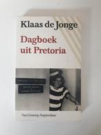 Klaas de Jonge - Dagboek uit Pretoria, Boeken, Ophalen of Verzenden, Gelezen, Klaas de Jonge