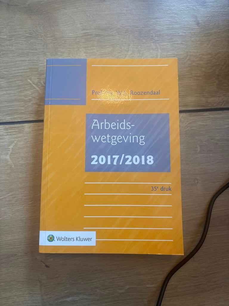 Arbeidswetgeving 2017/2018 - Wolters Kluwer, Ophalen of Verzenden, Gamma, Gelezen, HBO