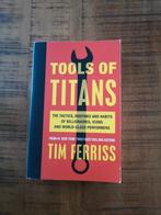 Tools of Titans - Tim Ferriss, Ophalen of Verzenden, Zo goed als nieuw, Management, Tim Ferriss