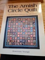 The Amish Circle Quilt - Rosemary Youngs, Ophalen of Verzenden, Zo goed als nieuw, Borduren en Naaien, Rosemary Youngs