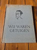 Wij waren getuigen, Ophalen of Verzenden, Gelezen