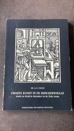 Zwarte kunst in Bisschopstraat Deventer, Boeken, Geschiedenis | Stad en Regio, Ophalen of Verzenden, 20e eeuw of later, Gelezen
