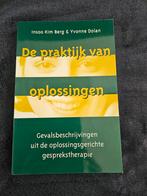 Y. Dolan - De praktijk van oplossingen, Boeken, Y. Dolan; I.K. Berg, Ophalen of Verzenden, Zo goed als nieuw