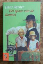 Het spoor van de Komeet - Hans Werner, Ophalen of Verzenden, Zo goed als nieuw