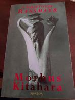 C. Ransmayr - Morbus Kitahara, Boeken, Ophalen of Verzenden, Zo goed als nieuw, C. Ransmayr, Nederland