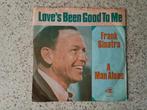 Izgs Singel Frank Sinatra, Love,s been good to me,a man alon, Cd's en Dvd's, Vinyl Singles, Ophalen of Verzenden, Gebruikt, Pop