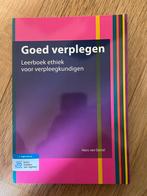 Goed Verplegen - Leerboek ethiek, Ophalen of Verzenden, Zo goed als nieuw, HBO
