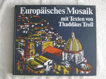 Europäisches Mosaik mit Texten von Thaddäus Troll beschikbaar voor biedingen
