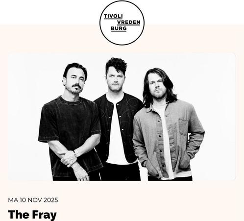 2 tickets [ the Fray ] 10 nov Utrecht Tivoli Vredenburg, Tickets en Kaartjes, Concerten | Rock en Metal, Twee personen, November