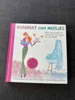 Nina Veeneman-Dietz - Buskruit met muisjes, Ophalen, Zo goed als nieuw, Nina Veeneman-Dietz; Marieke Wigmans-Bremers; Noor Schutte-Ke...