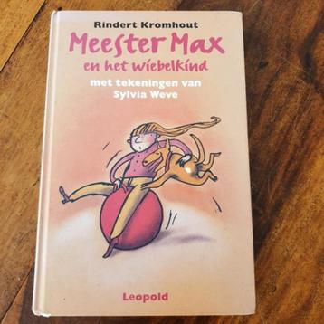 Rindert Kromhout - Meester Max en het wiebelkind HC beschikbaar voor biedingen