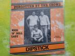Dipstick - Forgotten by the crowd - Rock 'n roll baby., Ophalen, Zo goed als nieuw, Overige formaten, Levenslied of Smartlap