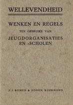 Wellevendheid. Wenken en regels jeugdorganisaties en scholen, Ophalen of Verzenden, Gelezen, Overige niveaus, Onbekend