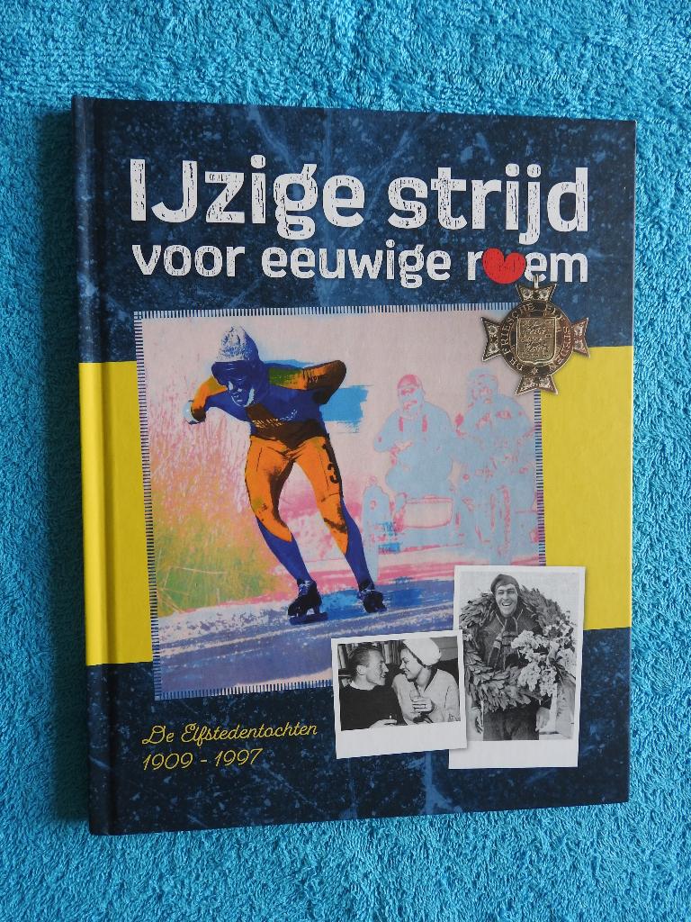 IJzige strijd - De Elfstedentocht 1909-1997 - Plaatjesalbum, Boeken, Ophalen of Verzenden, Zo goed als nieuw