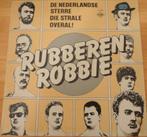 Rubberen Robbie - de sterre die strale overal (LP), Ophalen of Verzenden, Gebruikt, 12 inch, Levenslied of Smartlap