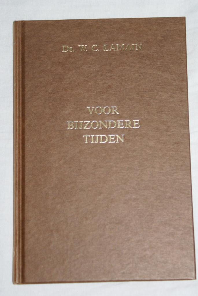 Lamain ds. W.C. Voor bijzondere tijden deel 5, Boeken, Godsdienst en Theologie, Gelezen, Christendom | Protestants, Verzenden
