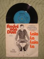 André van Duin 7" Vinyl Single: ‘La lala la lala la’ (NL), Ophalen of Verzenden, 7 inch, Nederlandstalig, Single
