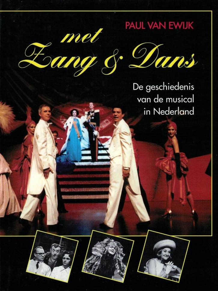 Paul van Ewijk, Met Zang & Dans., Boeken, Kunst en Cultuur | Dans en Theater, Zo goed als nieuw, Ophalen of Verzenden