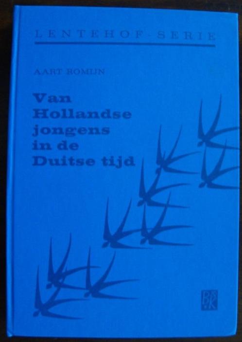 Van Hollandse jongens in de Duitse tijd - Aart Romijn - hc, Boeken, Kinderboeken | Jeugd | 13 jaar en ouder, Zo goed als nieuw