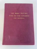 The Bible history told to our children van John Vreugdenhil, Ophalen of Verzenden, Gelezen, Non-fictie