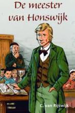Meester Van Honswijk C. van Rijswijk 9789055512195, Ophalen of Verzenden, Zo goed als nieuw, C. van Rijswijk