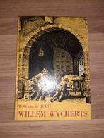 Willem Wycherts - W.G. van de Hulst, Ophalen of Verzenden, Gelezen, W.G. van de Hulst