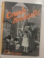 Oranje Bruidstijd Juliana en Bernhard - D.J.A. Tazelaar, Antiek en Kunst, Ophalen of Verzenden