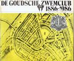 Gouda-De Goudse Zwemclub 100 jaar, Boeken, Ophalen of Verzenden, Gelezen