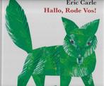 HALLO, RODE VOS! - Eric Carle, Verzenden, Zo goed als nieuw, Fictie algemeen, 4 jaar