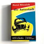 Die Autostadt. Der Roman des Volkswagens (1958), Verzenden, Gelezen, Volkswagen