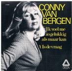 Connie van Bergen  Ik voel me zo gelukkig als maar kan, Verzenden, Zo goed als nieuw, 12 inch, Levenslied of Smartlap