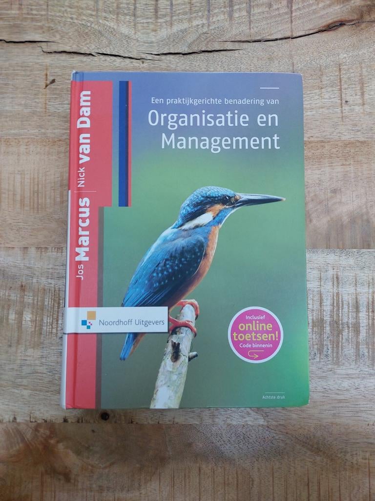 Een praktijkgerichte benadering van organisatie en managemen, Boeken, Ophalen of Verzenden, Gelezen, Jos Marcus; Nick van Dam