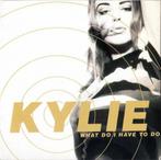 Kylie Minogue - What Do I Have To Do CD Maxisingle 1990, Verzenden, Maxi-single, Dance, Zo goed als nieuw