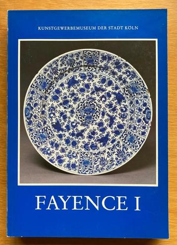 Boek Fayence I aardewerk museum Keulen Köln