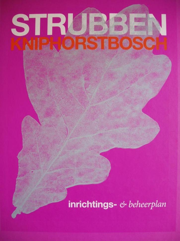 Strubben Kniphorstbosch te Anloo. Inrichting- en Beheerplan, Boeken, Geschiedenis | Stad en Regio, Zo goed als nieuw, 20e eeuw of later