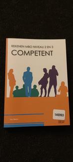 REKENEN MBO NIVEAU 2 EN 3 - COMPETENT, Ophalen of Verzenden, Nieuw, Overige niveaus, Overige vakken