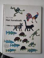 Eric Carle - Het Haneboek - Zeldzame 2e druk, Gelezen, Fictie algemeen, Ophalen of Verzenden, Eric Carle