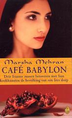 Cafe Babylon. Marsha Mehran, Ophalen of Verzenden, Nieuw, Nederland