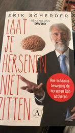 Erik Scherder - Laat je hersenen niet zitten, Ophalen of Verzenden, Zo goed als nieuw, Erik Scherder