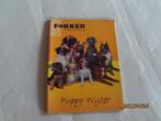 fokker voeding voor hond en kat - puppy wijzer, Boeken, Ophalen of Verzenden, Gelezen, Honden