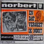 45T 7INCH VINYL SINGLE NORBERT, Ophalen of Verzenden, Zo goed als nieuw, Pop