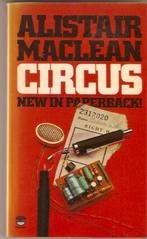 Alistair MacLean - Circus, Boeken, Ophalen of Verzenden, Gelezen, Alistair MacLean, Fictie