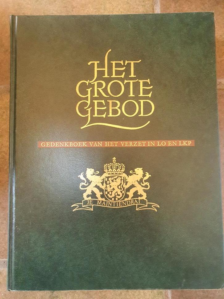 Het Grote Gebod - Verzetsboek LO en LKP, Boeken, Oorlog en Militair, Gelezen, Overige onderwerpen, Tweede Wereldoorlog, Ophalen of Verzenden