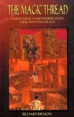 Richard Idemon The Magic Thread Astrological Chart, Ophalen of Verzenden, Gelezen, Achtergrond en Informatie