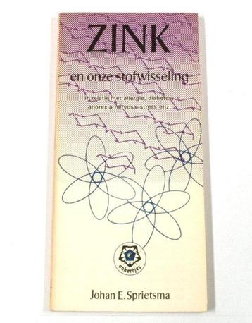 Johan E. Sprietsma Zink en onze stofwisseling beschikbaar voor biedingen