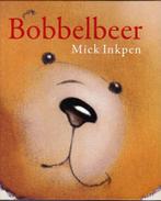 BOBBELBEER - Mick Inkpen, Boeken, Kinderboeken | Baby's en Peuters, Gelezen, 3 tot 4 jaar, Verzenden