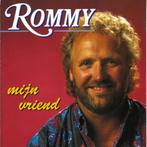 Rommy - Mijn vriend, Cd's en Dvd's, Ophalen of Verzenden, Zo goed als nieuw, Levenslied of Smartlap