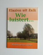 Wie luistert... - Klazien uit Zalk - ISBN 9024265029, Ophalen of Verzenden, Gelezen, Klazien